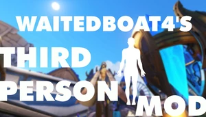 Waitedboat4's Thirdperson Mod