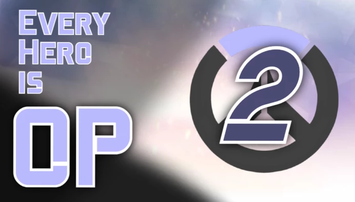 Every Hero is OP: 2