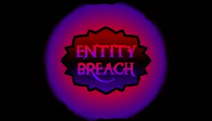 ENTITY BREACH (Demo) - Unplayable