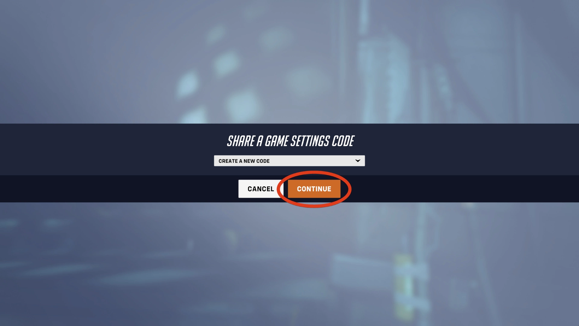 "Share A Game Settings Code" dialog with a closed dropdown that has selected "Create a New Code". Two buttons along the bottom of the dialog read "Cancel" and "Continue"