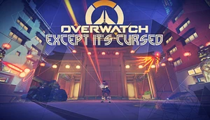 Overwatch, except it's cursed...