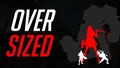 Oversized v1.04