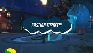 Everyone Has A Bastion Turret