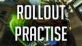 Lucio Rollout Practise