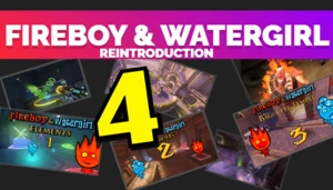 Fierboy & Watergirl Reintroduction (F&W 4)