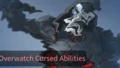 Cursed Abilities ☆ OW CursedWatch