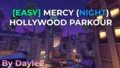 [EASY] Mercy Parkour - Night Hollywood