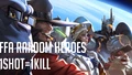 FFA 1SHOT=1KILL RANDOM HEROES