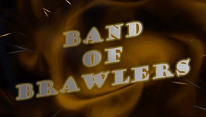 Band of Brawlers