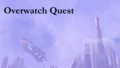 Overwatch Quest