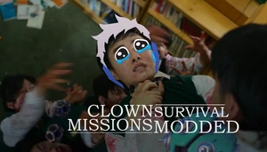 Clown Survival Missions Modded (April Fools Vers.)