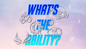 What's The Ability?