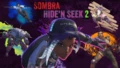 Sombra Hide'N Seek 2!