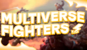 Multiverse Fighters