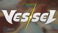 VESSEL (Short Matches, Permadeath, and Upgradable Heroes!) (2-8 Players)