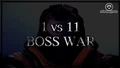 1 vs 11 Boss Raid