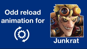 Odd reload animation for Junkrat