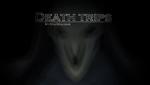 Death Trips