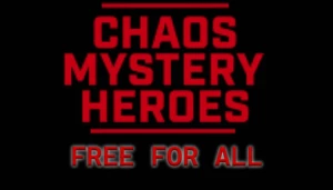 ❗CHAOS MYSTERY HEROES: FFA❗