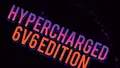 Hypercharged 6v6 version 1.2 by Grimmerdays2(My Alt account)
