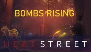 Heat Street: Bombs Rising