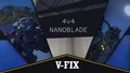 New 4v4 nanoblade V-Fix 0.4