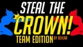 Steal the Crown! - TEAM EDITION