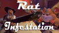 🐭Rat Infestation💣