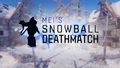Mei's Snowball Deathmatch