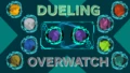 Dueling Overwatch! (v1.6)