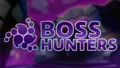 ☠️ Boss Hunters!