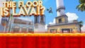 ☆The floor is lava☆ 2.0