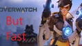 Faster Overwatch