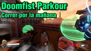 Doomfist Parkour Rialto - Correr por la mañana (Slamlock)