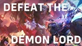 Defeat the Demon Lord