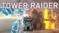 Tower Raider! Co-op PvE with Upgrades, Bosses, Waves, and More!