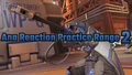 Ana Reaction Practice Range 2