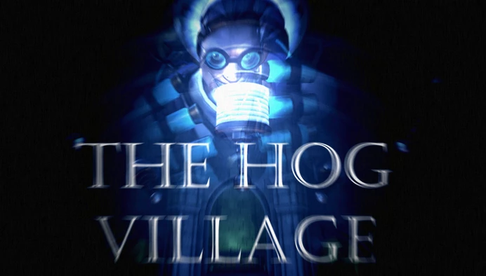 THE HOG VILLAGE
