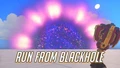 Run From Blackhole