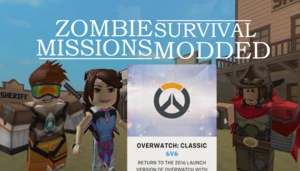 Overwatch Classic x Zombie Survival Missions Modded