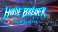 [PVE] HORDE BREAKER -ENEMY RUSH PVE-
