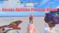 Heroes Abilities Practice Range