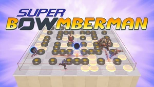 Super Bowmberman