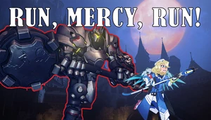 Run From the Big Men, Mercy!