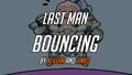 Last Man Bouncing