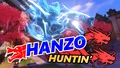 🐲 Hanzo Huntin'