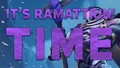 It's Ramattrin' Time
