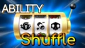 Ability Shuffle Mode