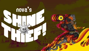 Nova's Shine Thief!