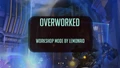 Overworked - Overwatch New Hero Abilities